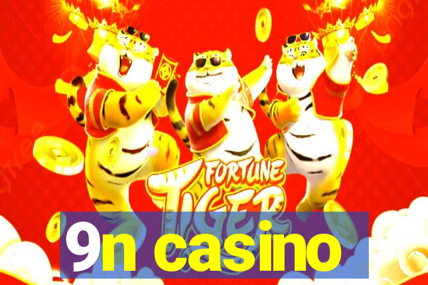 9n casino